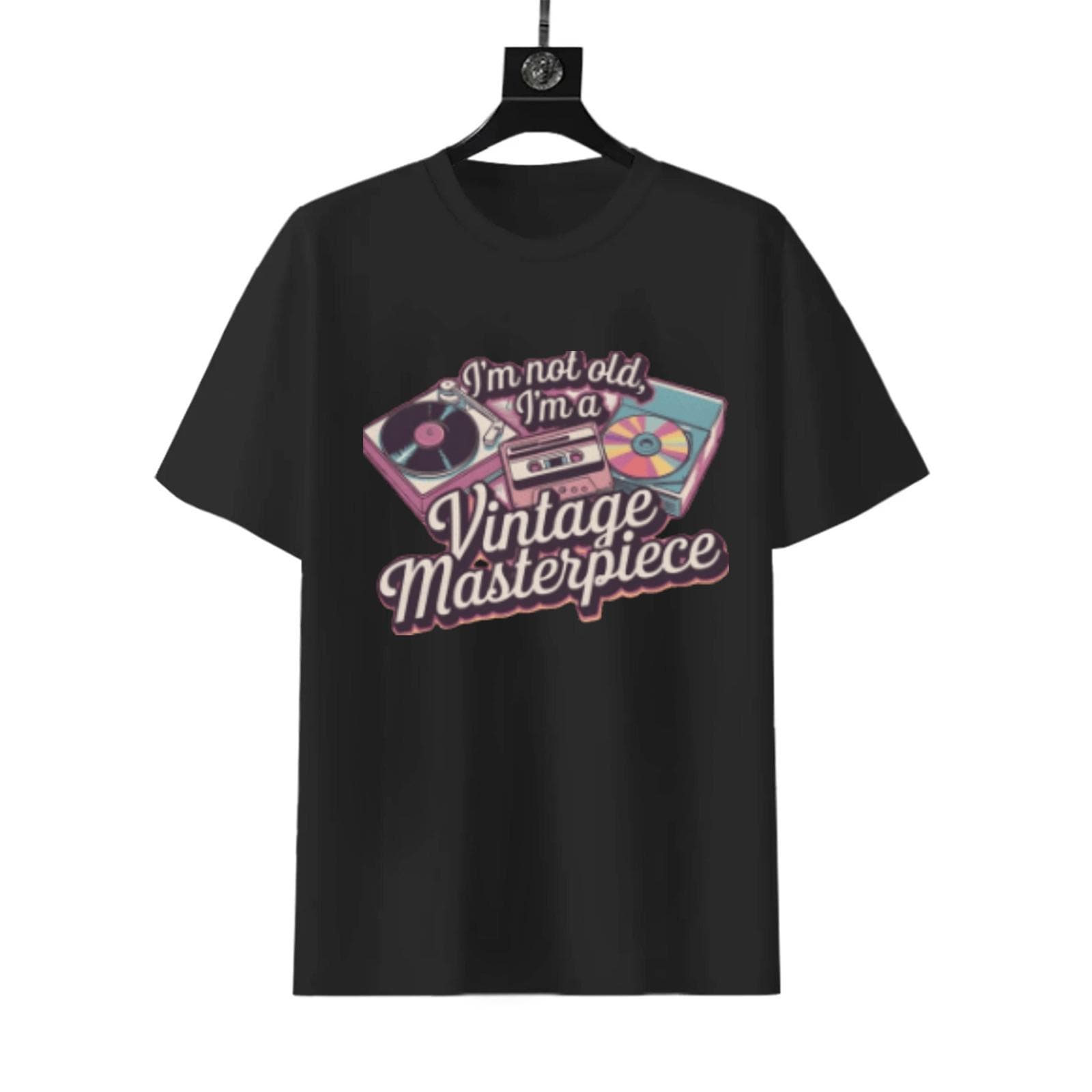 I'm Not Old I'm A Vintage Masterpiece T-Shirt | Funny Age Humor Tee