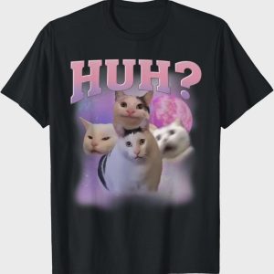 Huh Cat Meme Shirt | Funny Cat Lover Humor Tee