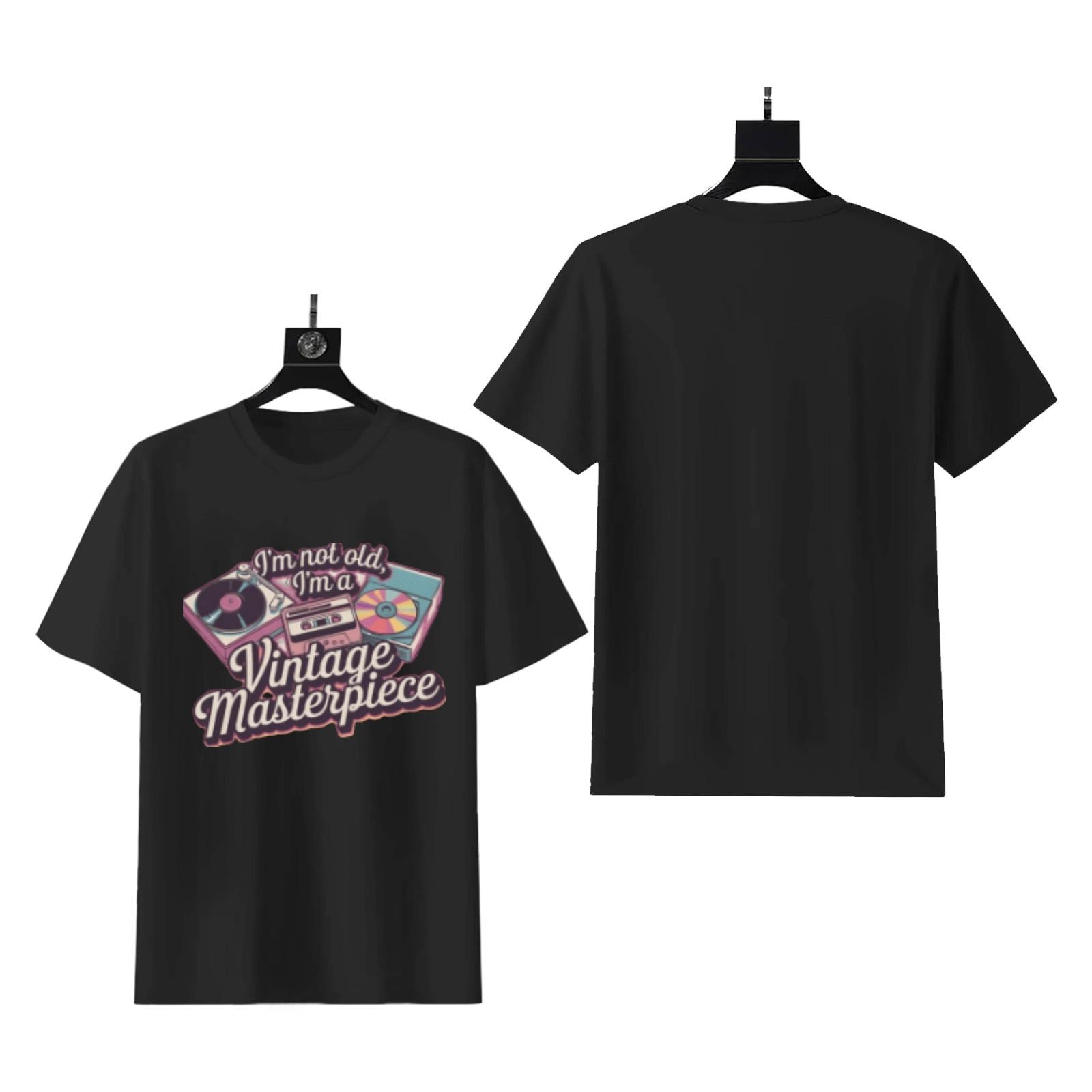 I'm Not Old I'm A Vintage Masterpiece T-Shirt | Funny Age Humor Tee - Image 2