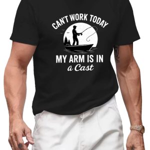 Can't Work Today Fishing T-Shirt | Funny Arm Cast Tee