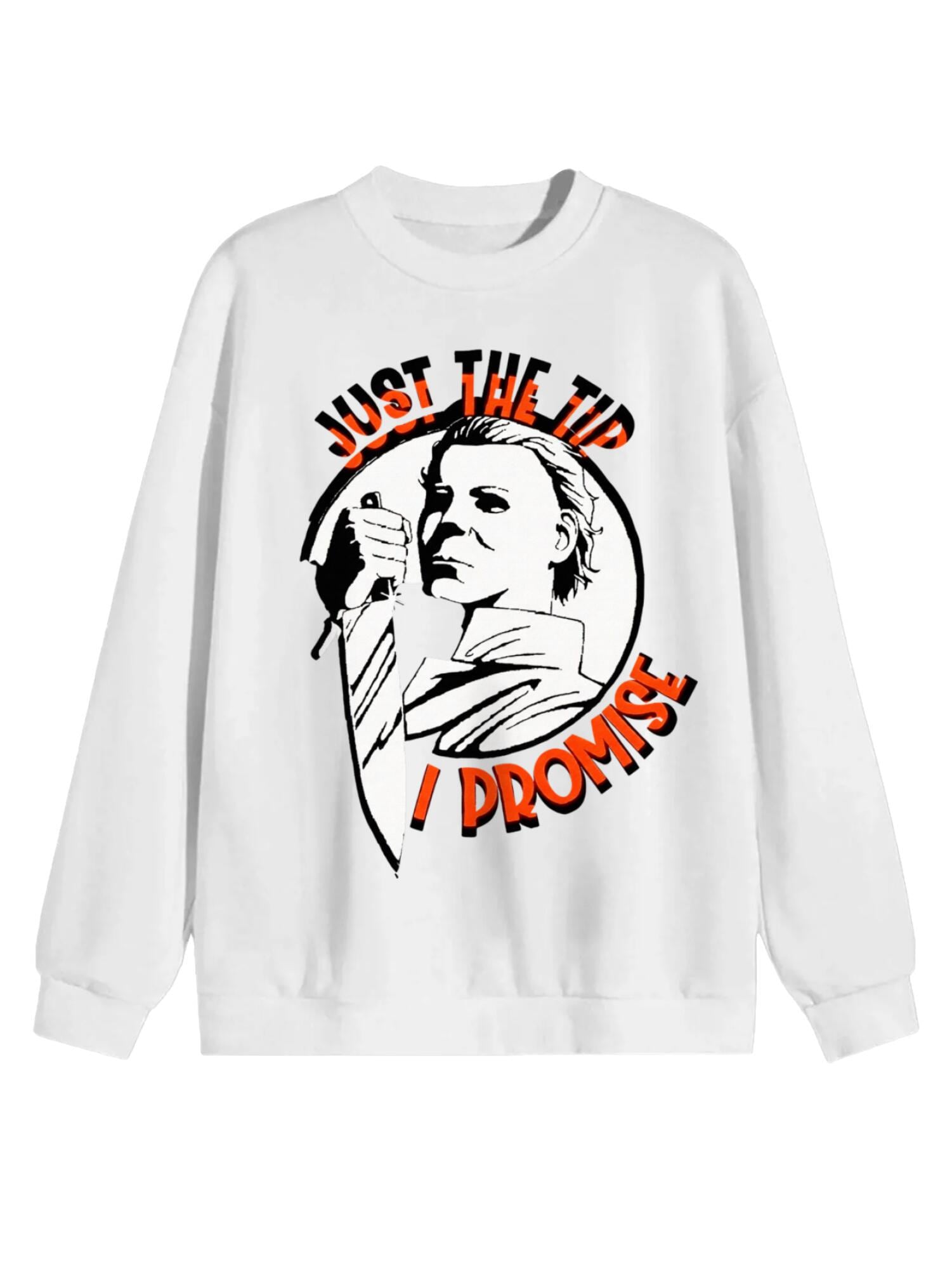 Sweasthirt--Mike Myers-Halloween-just THE TIP-I PROMOSE - Image 3