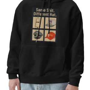 Same Hat Sweatshirt | Funny Routine Tee