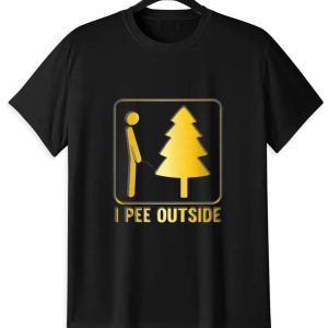 I Pee Outside T-Shirt | Funny Camping Meme Tee