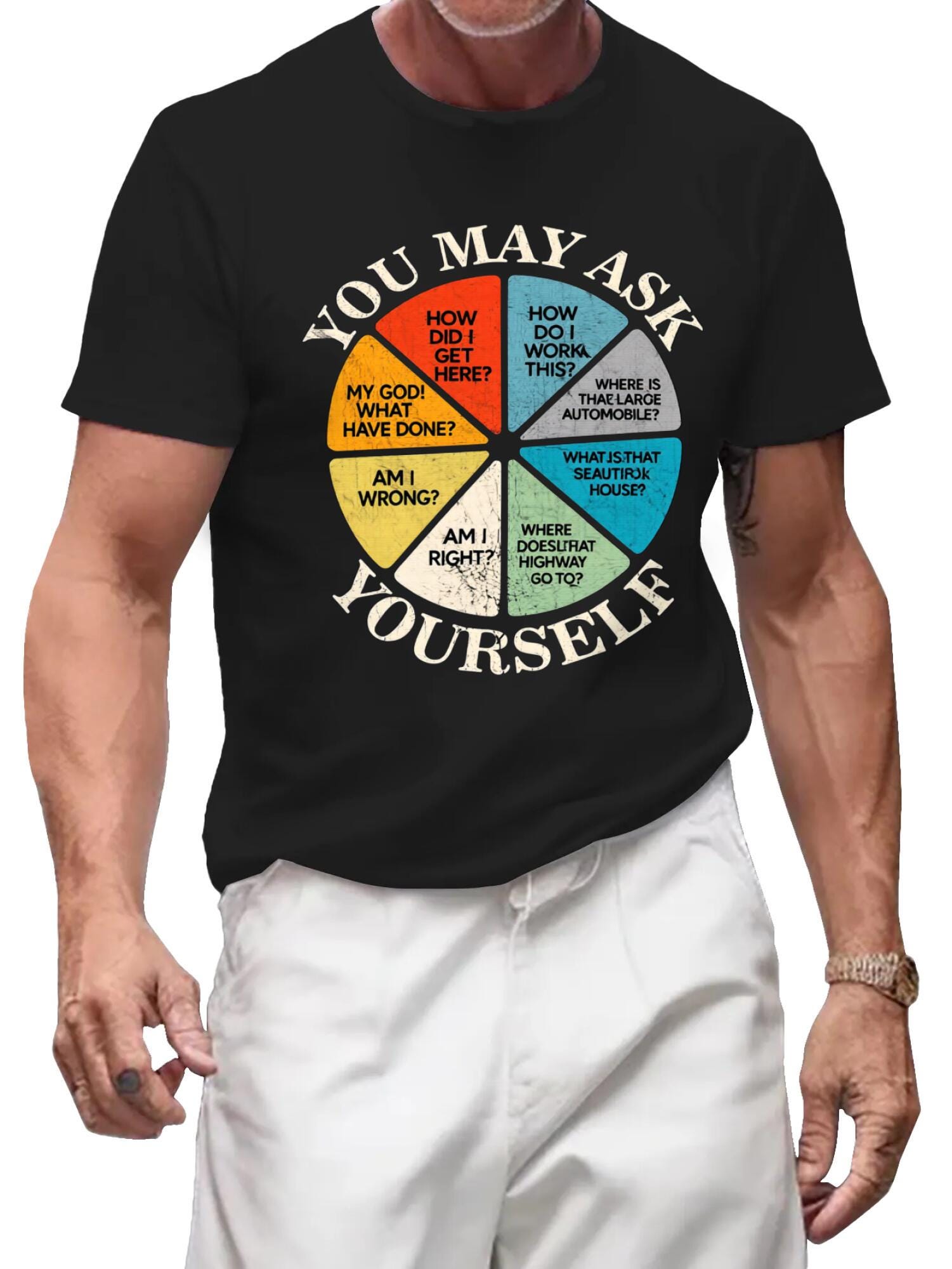 You May Ask Yourself T-Shirt | Retro Vintage Graphic Tee - Image 8