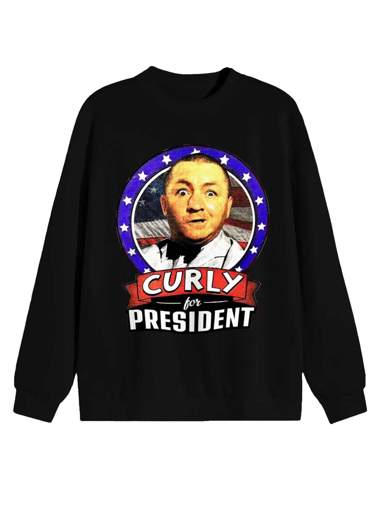 Sweathshirt --Three Stooges--CURLY FOR PRESIDENT