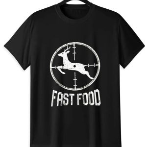 Deer Hunting Fast Food T-Shirt | Funny Outdoor Humor Tee