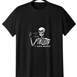 Funny Skeleton T-Shirt | Dark Humor Gothic Graphic Tee