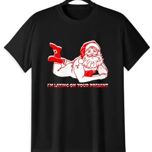 Funny Santa Christmas T-Shirt | "Laying On Your Present" Tee