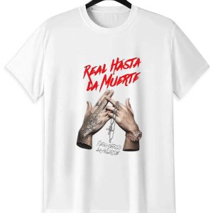 Real Hasta La Muerte T-Shirt | Spanish Slogan Streetwear