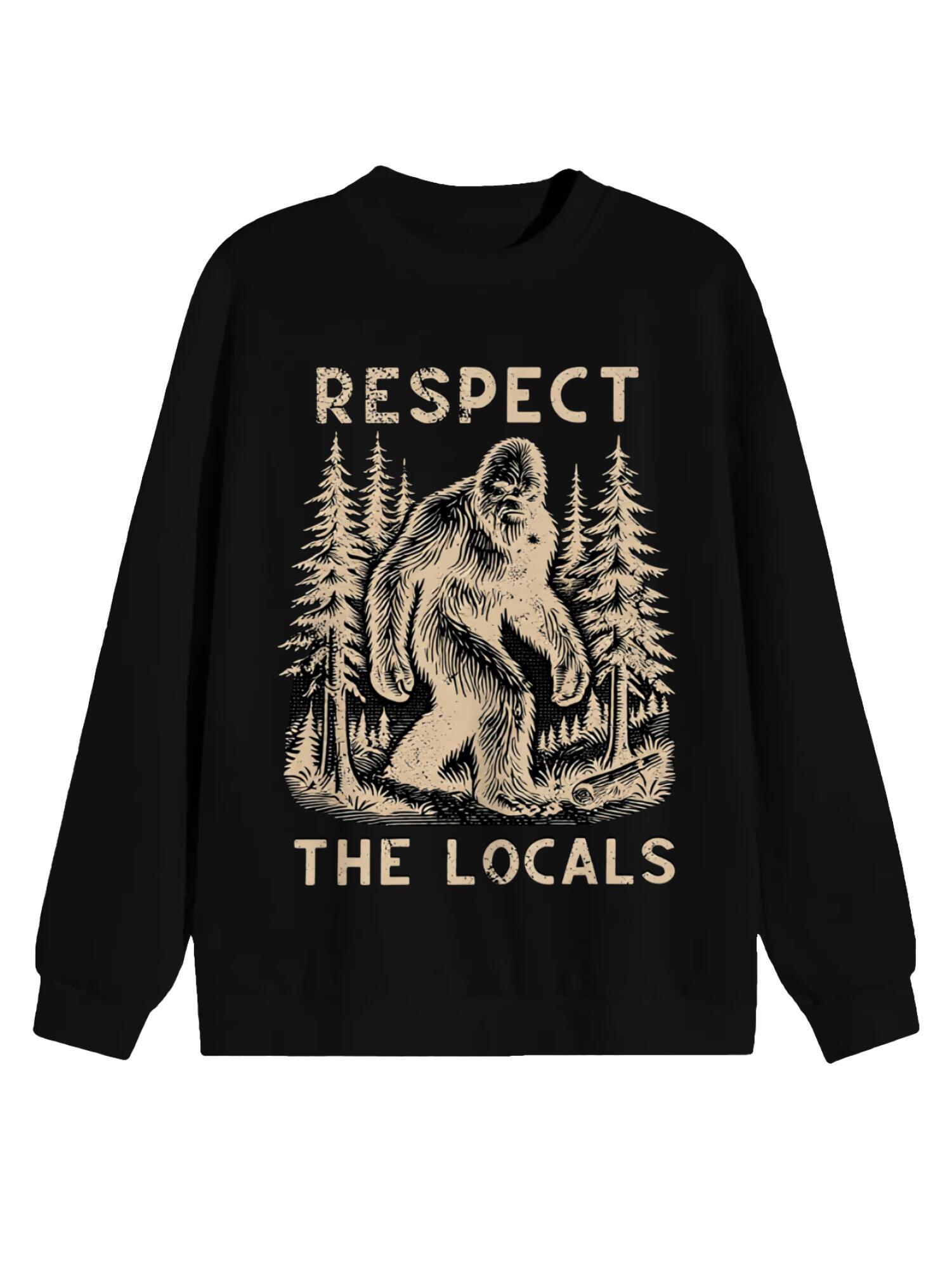 Respect Locals Sweatshirt | Bigfoot Crewneck