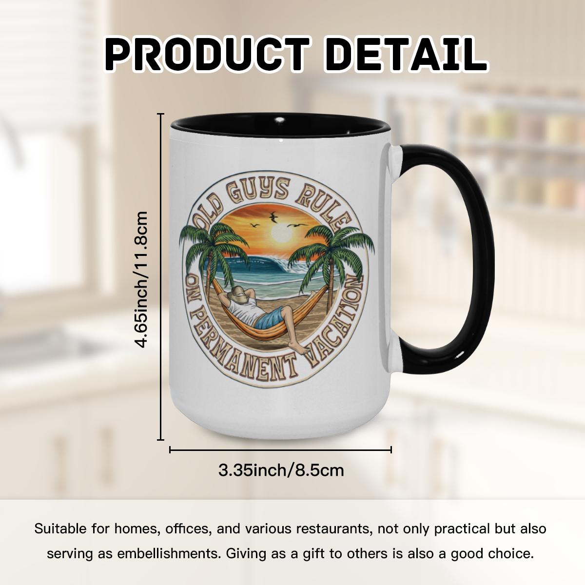 Old Guys Rule Mug - Permanent Vacation Humor Cup - Image 8