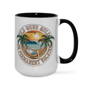 Old Guys Rule Mug - Permanent Vacation Humor Cup