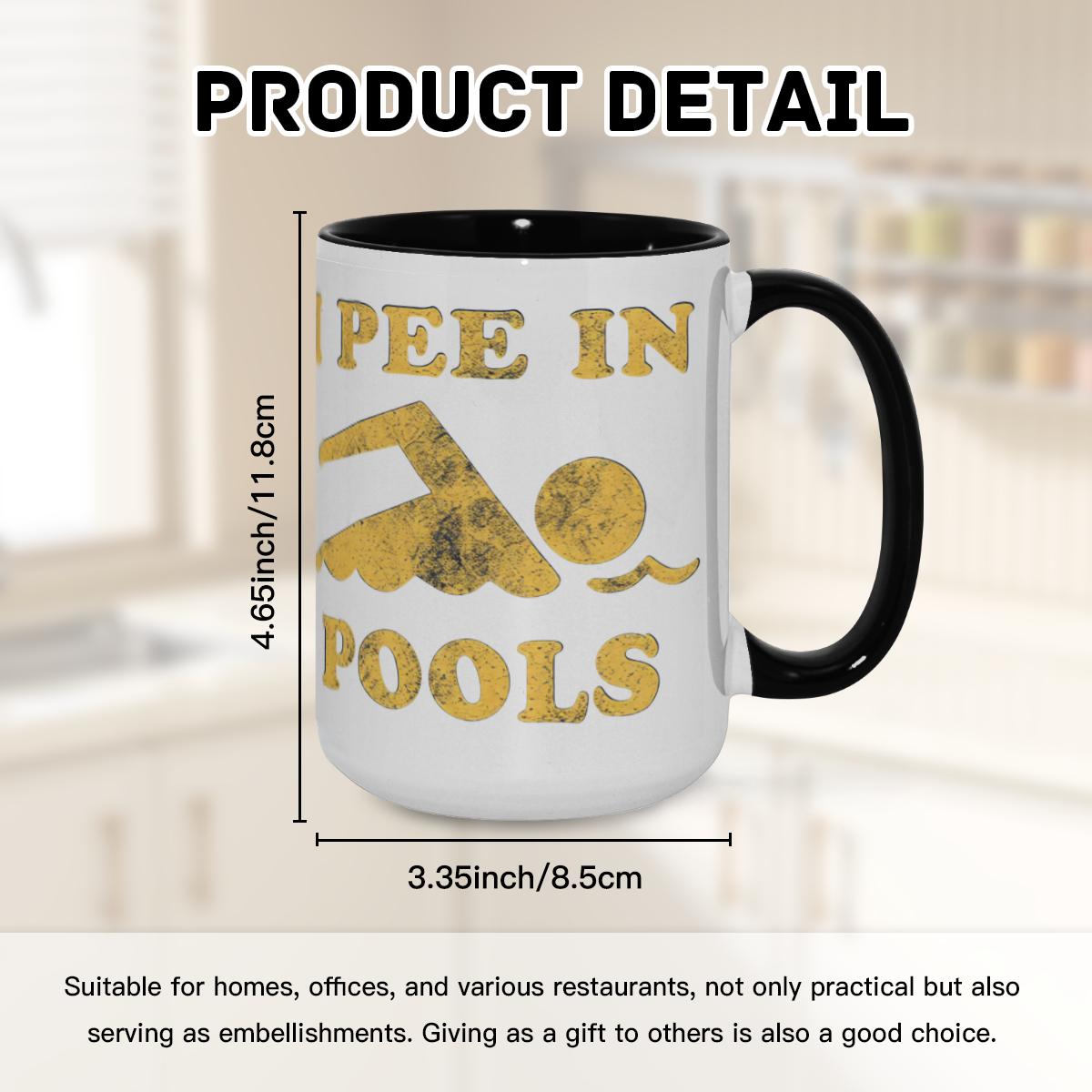 I Pee In Pools Mug - Sarcastic Swim Humor Cup - Image 8