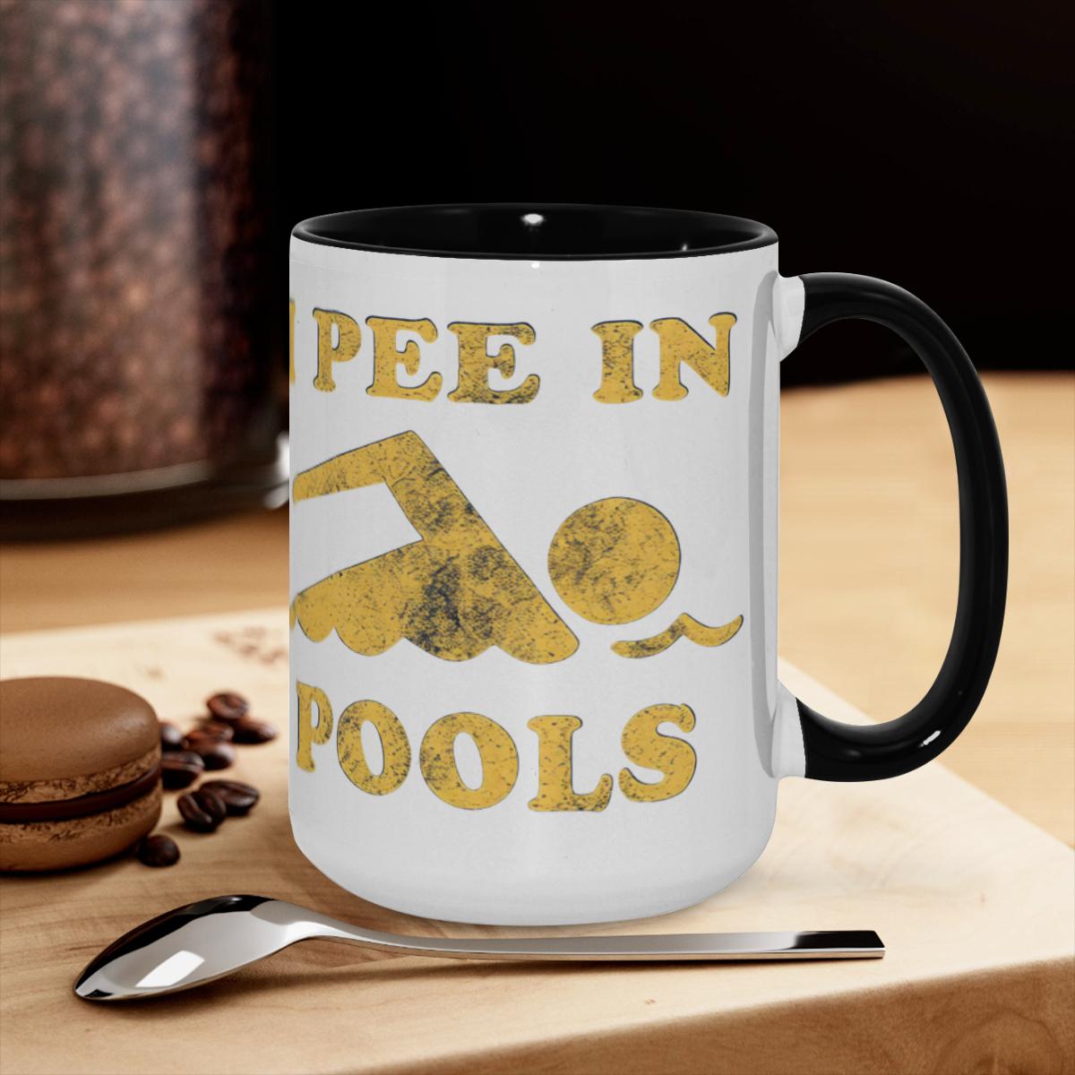 I Pee In Pools Mug - Sarcastic Swim Humor Cup - Image 3