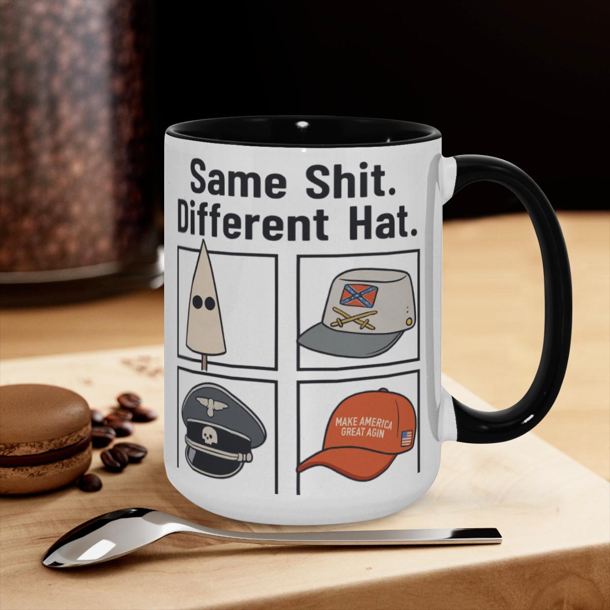 Same Shit Different Hat Mug - Humorous Quote Cup - Image 3