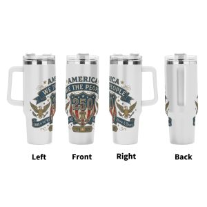 Four-angle product shot of a 40oz insulated tumbler: Left, Front (full "America 250 1776-2026 We The People" vintage design), Right, and Back views, showing the complete patriotic graphic wrap.