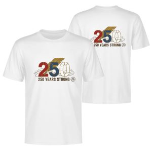 White double-sided print t-shirt celebrating America's 250th anniversary (1776-2026), featuring a vintage-style "250" graphic with red, white, and blue colors, a quill pen, and the Declaration of Independence text, paired with "250 YEARS STRONG" and "EST. 1776" text.