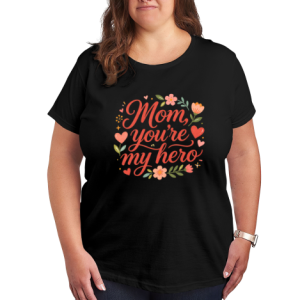Plus size black women’s t-shirt featuring "Mom, you're my hero" print in coral cursive lettering, surrounded by pink/orange flowers, hearts and green leaves, casual crewneck tee for Mother’s Day