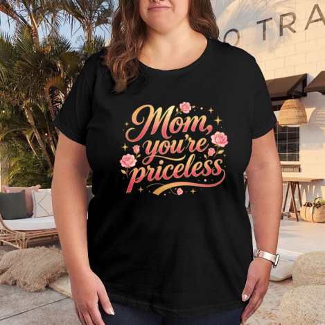 Plus size black women’s t-shirt with "Mom, you're priceless" rose-accented print, casual crewneck tee styled for outdoor patio wear
