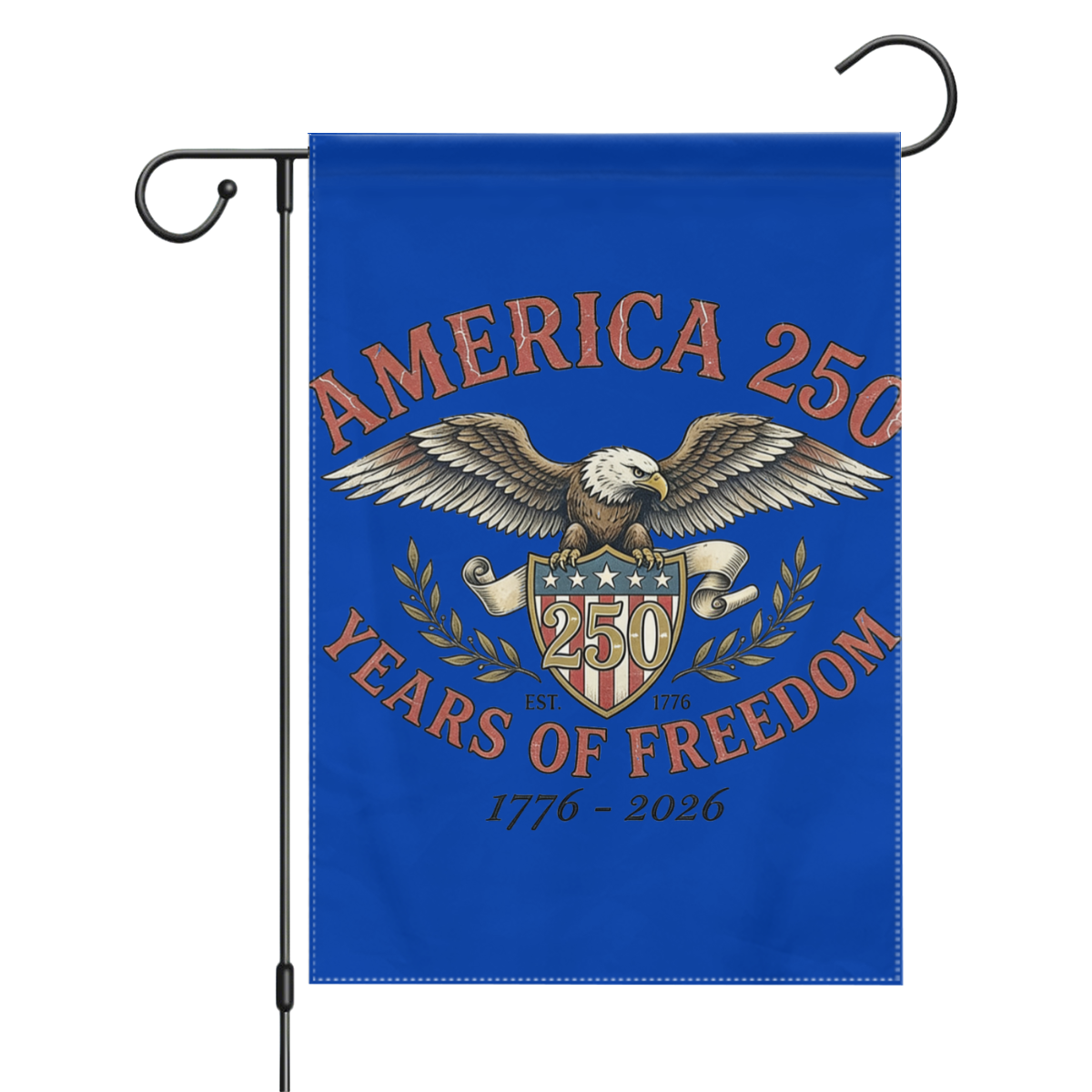 Full view of the "America 250 Years of Freedom" garden flag, featuring a vintage bald eagle, shield, and "1776-2026" print on a blue background.