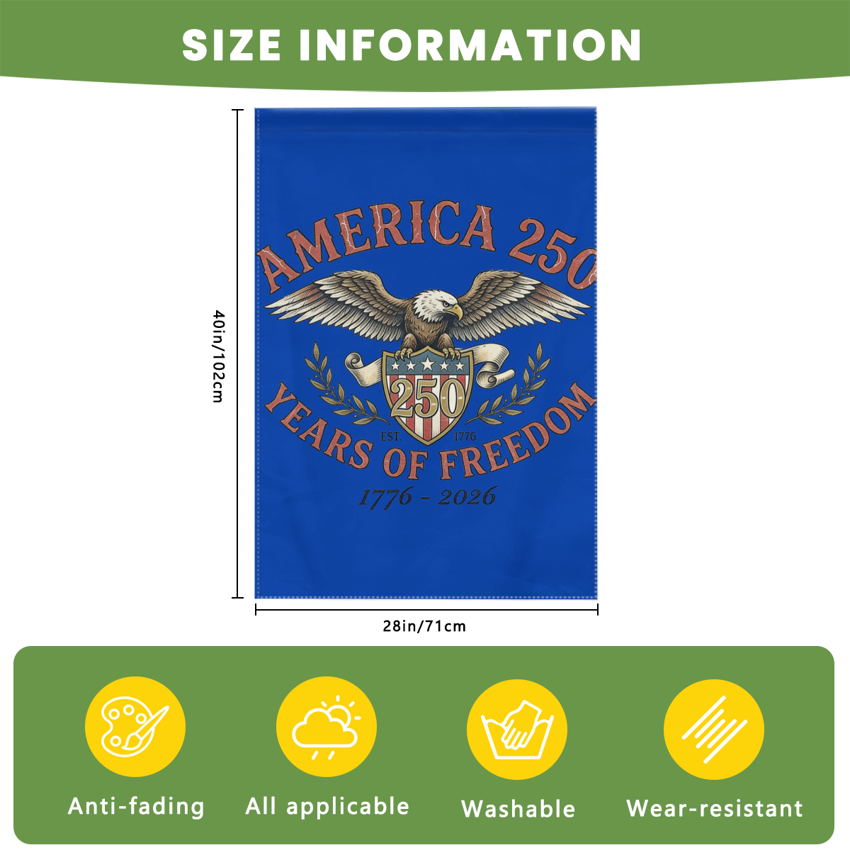 Size information for the America 250th anniversary garden flag, measuring 28in/71cm wide × 40in/102cm tall, with features including anti-fading, weather-resistant, washable, and wear-resistant properties.