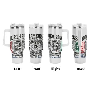 Tumbler multi-view display (left/front/right/back), showing the full-wrap "North America 2026" word cloud print with phrases like "Mexico Cactus Heart" and "Canada Maple Leaf Pride".