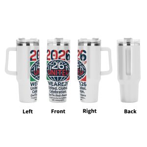 Four views (left, front, right, back) of the tumbler, showcasing the full print with "2026 UNITED" crest, "WEARE26", "United. Global. Celebration.", and "I'm just here for the Halftime... wait, wrong sport.".
