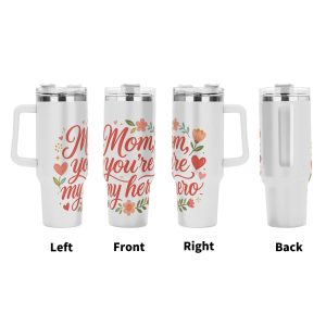 Four views (left, front, right, back) of the tumbler, showing the full wrap-around "Mom, you're my hero" design with floral and heart accents.
