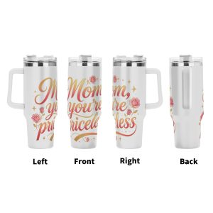Four views (left, front, right, back) of the tumbler, showing the full wrap-around "Mom, you're priceless" design with roses and stars.