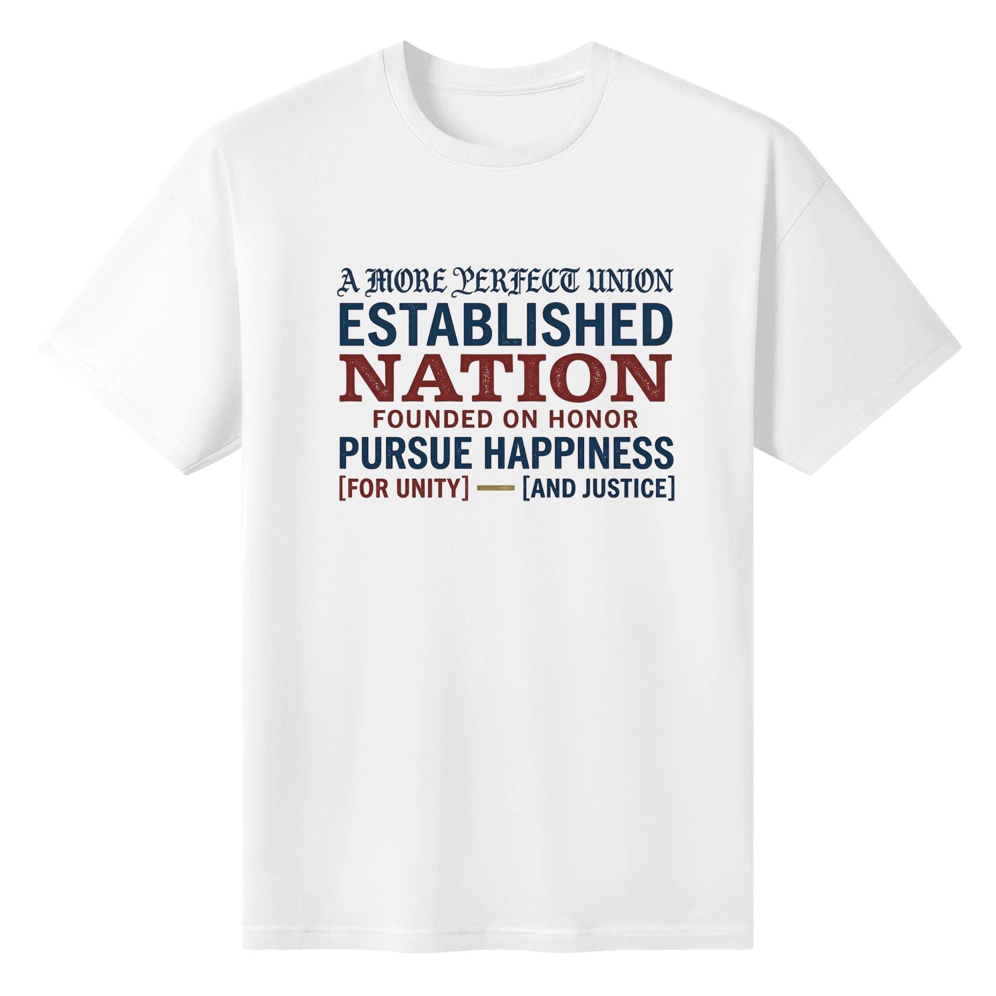 White unisex cotton short‑sleeve t‑shirt, front clean stacked‑text patriotic print celebrating America’s 250‑year milestone, featuring constitutional‑inspired phrases in antique serif and bold distressed typography with patriotic color palette, sleek historical‑theme commemorative tee flat lay