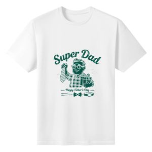 Plain white short‑sleeve crew‑neck t‑shirt featuring vintage‑style “Super Dad” slogan, a retro dad illustration (holding tie and gift box), “Happy Father’s Day” script, and classic accessories (razor, bow tie, belt)