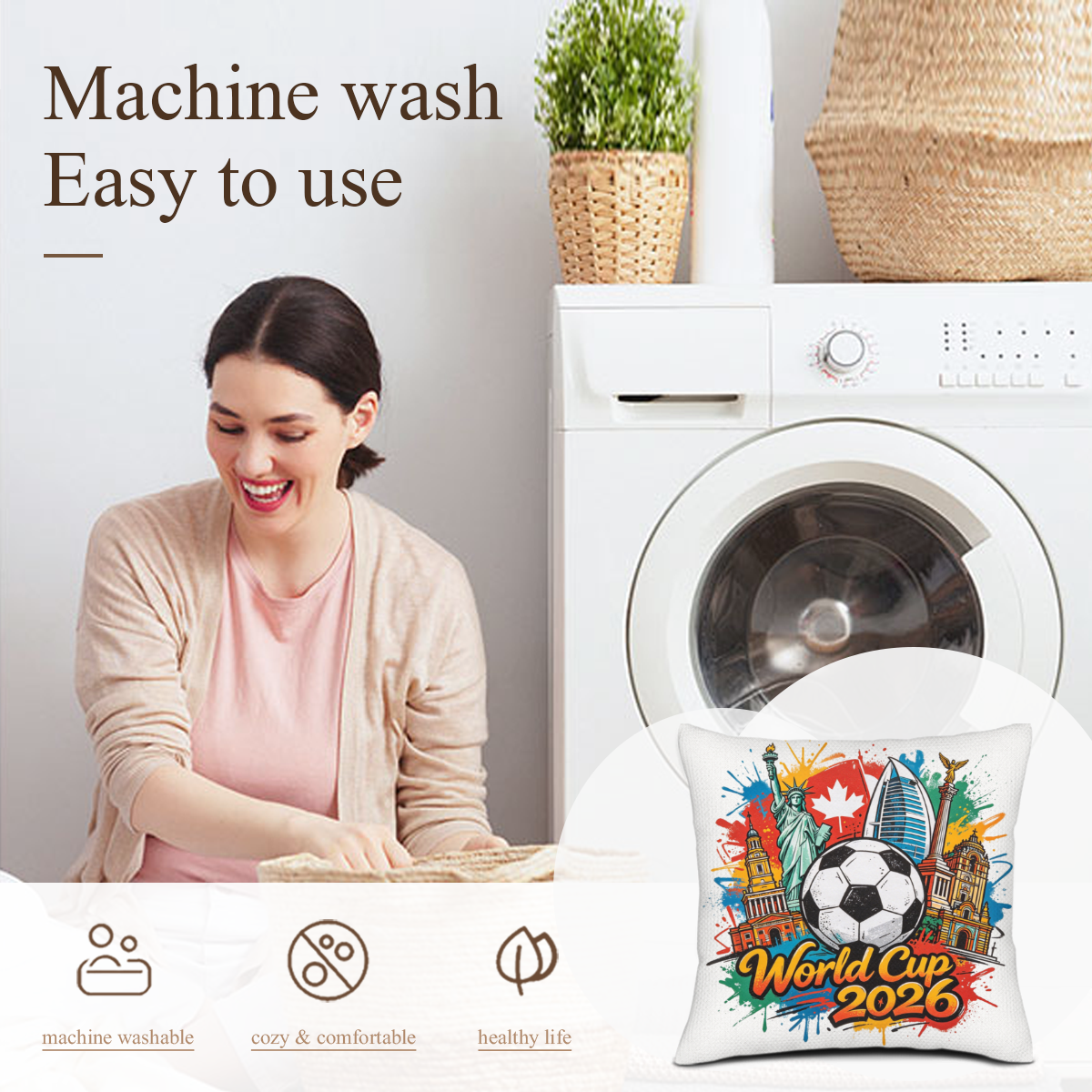Washing care graphic highlighting that the pillow cover is machine washable, cozy, and healthy.