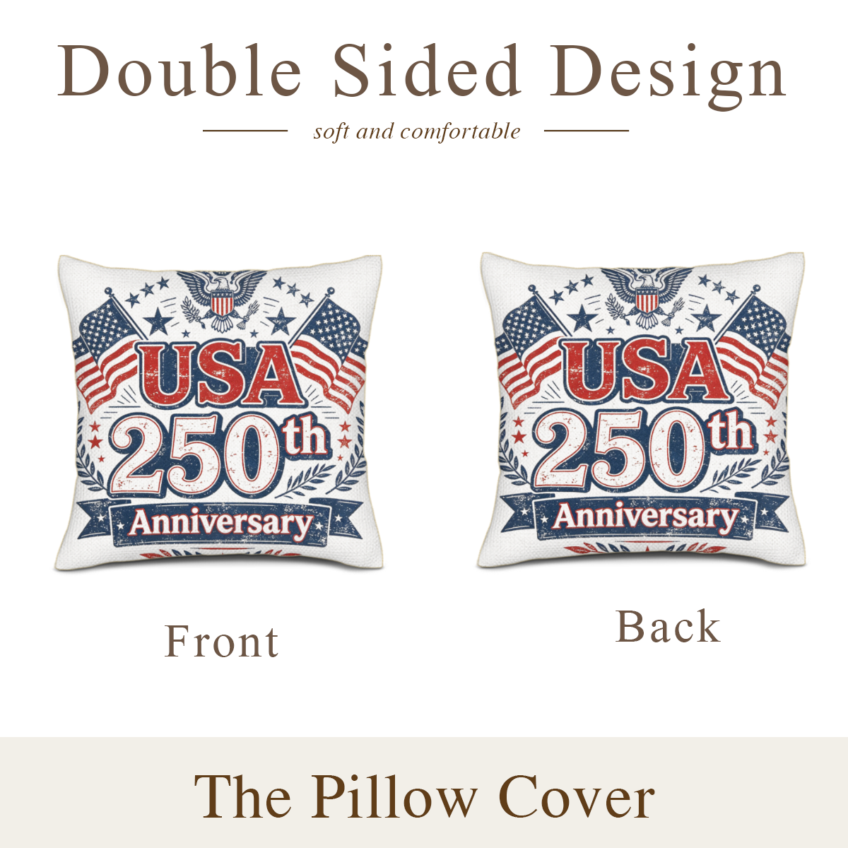 Front and back identical printed patriotic anniversary throw pillow cover display