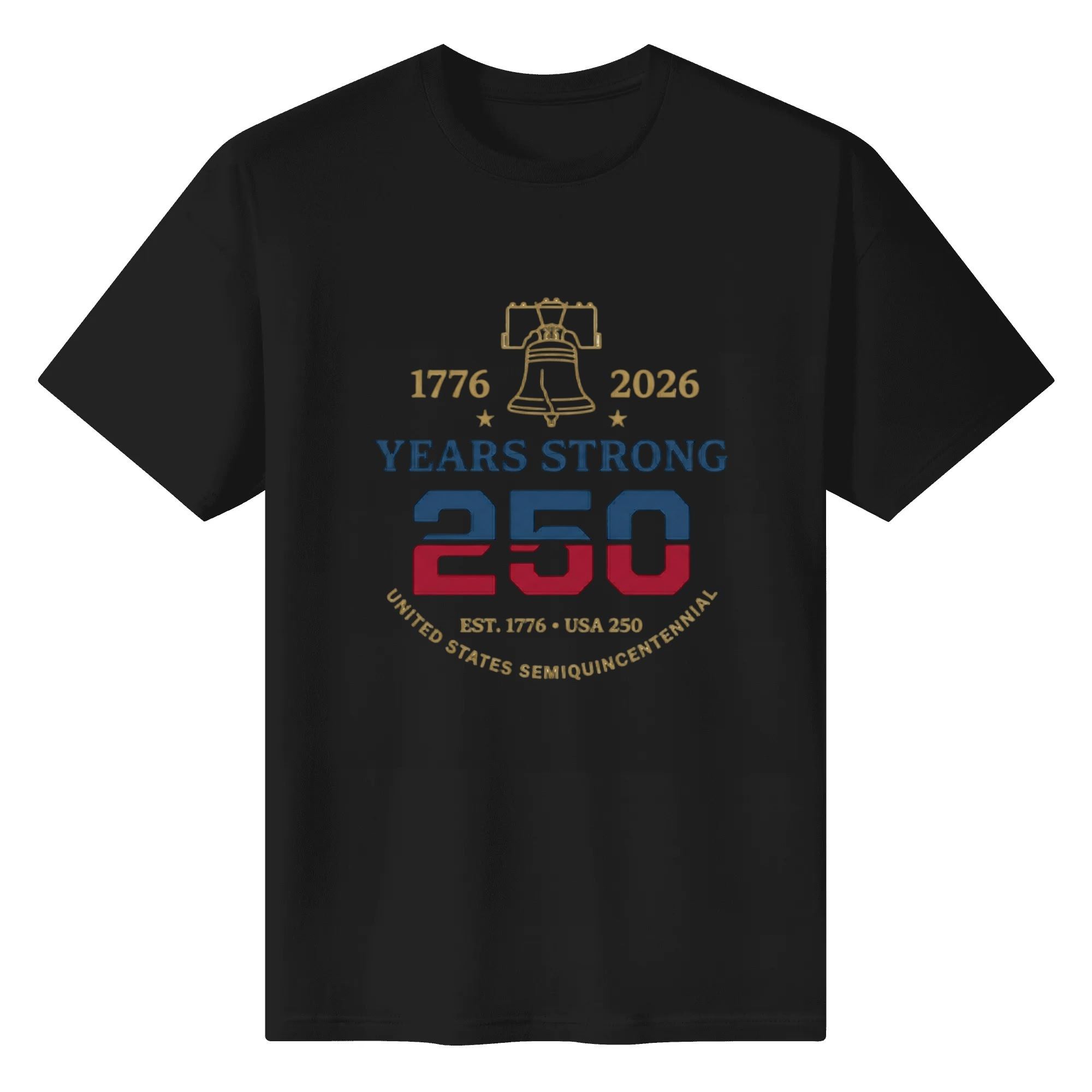 Solid black short sleeve cotton tee flat layout with antique liberty bell 250 Years Strong USA founding year slogan print, retro patriotic Independence Day casual men’s tee