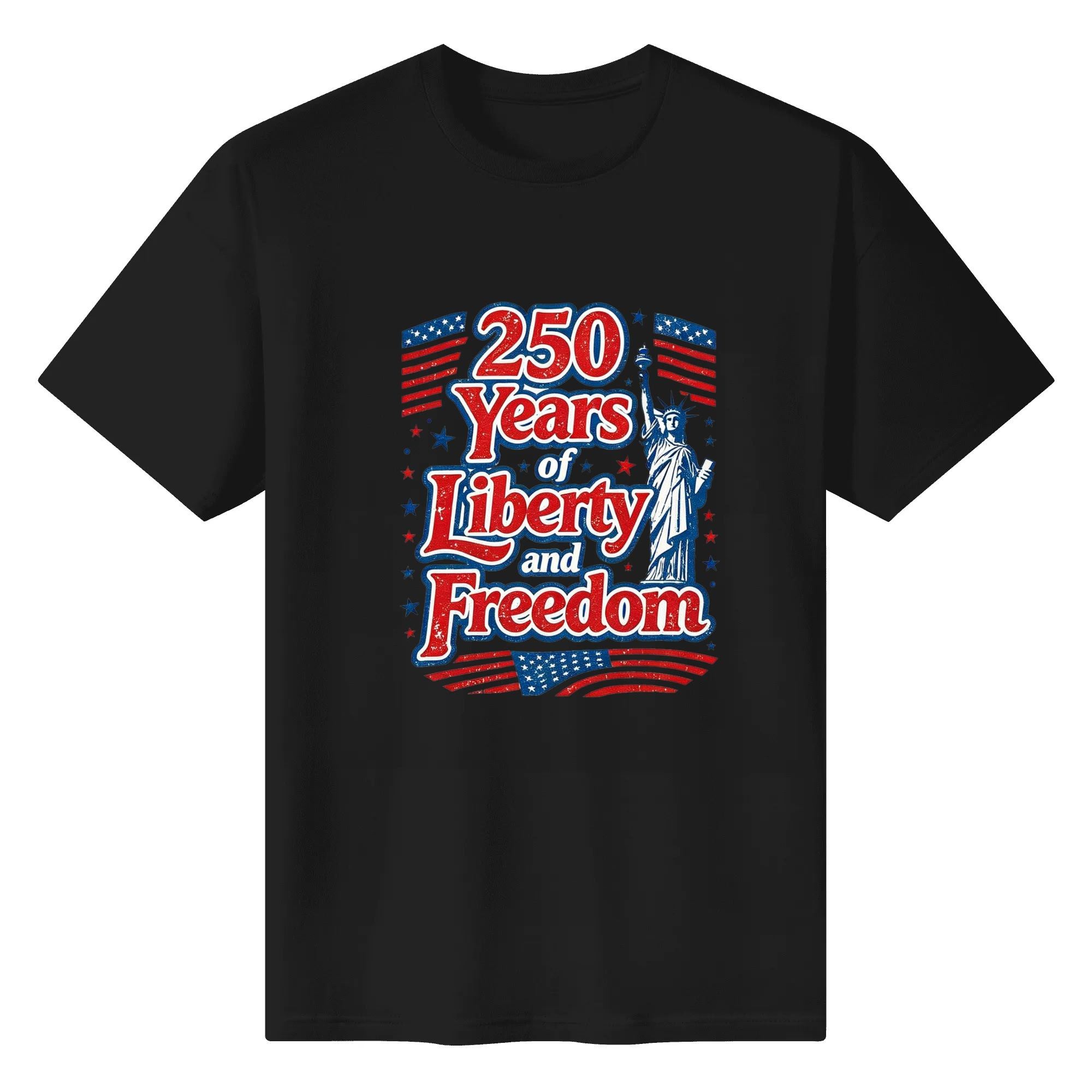 Flat lay view of the black t-shirt featuring the distressed red, white, and blue "250 Years of Liberty and Freedom" print with Statue of Liberty and American flag details.