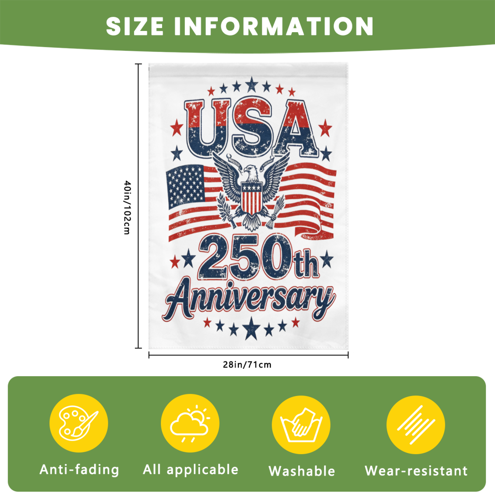 Size information for the flag: 28in/71cm wide × 40in/102cm tall, with icons highlighting anti-fading, weather resistance, washability, and wear-resistant features.