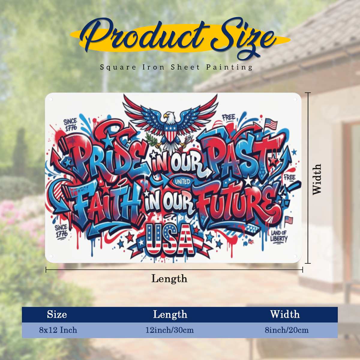 8x12 inch Pride In Our Past Faith In Our Future USA eagle metal tin sign size diagram, USA 250th patriotic wall decor