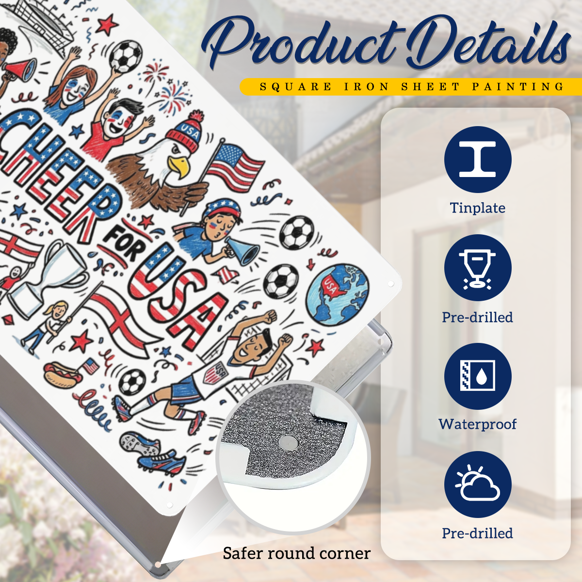 Product detail close-up: Lightweight tinplate material, smooth safe rounded corners, pre-punched mounting holes, weatherproof coating on World Cup USA football metal plaque