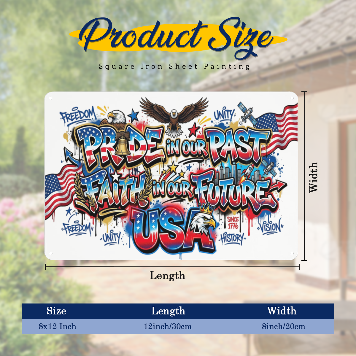 8x12 inch Pride In Our Past Faith In Our Future USA patriotic metal tin sign dimension chart, 250th anniversary wall decor