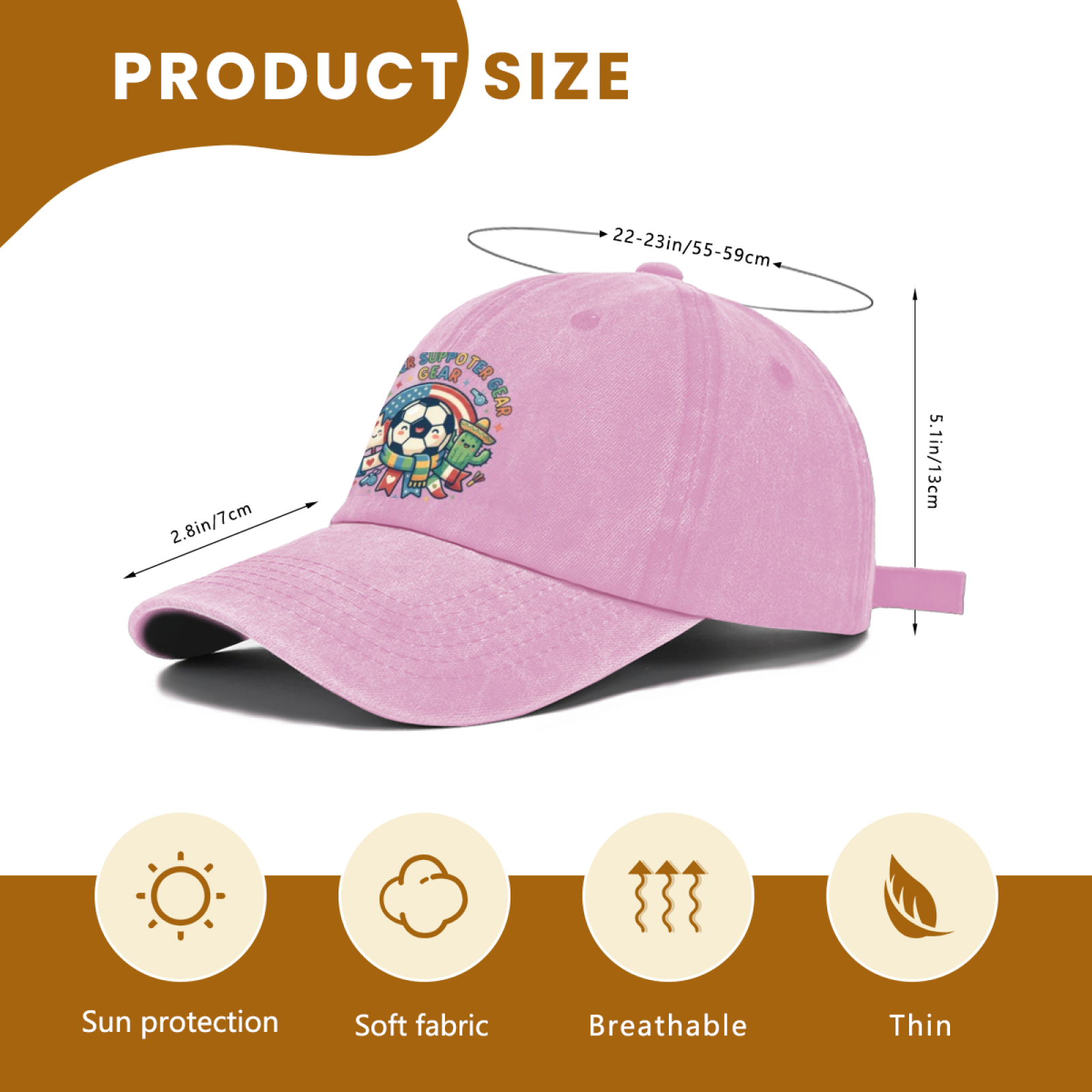 Size chart for the “Soccer Supporter Gear” baseball cap, showing dimensions (head circumference 22-23in/55-59cm, brim length 2.8in/7cm, height 5.1in/13cm) and key features: sun protection, soft fabric, breathable, lightweight