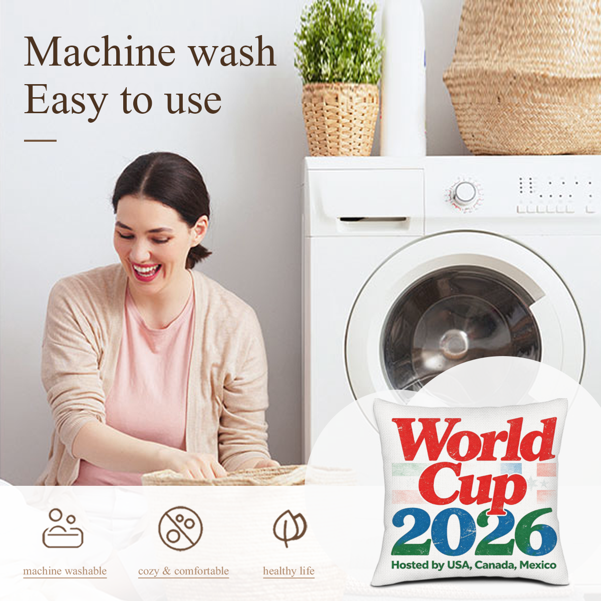 Washing care graphic highlighting that the pillow cover is machine washable, cozy, and healthy.