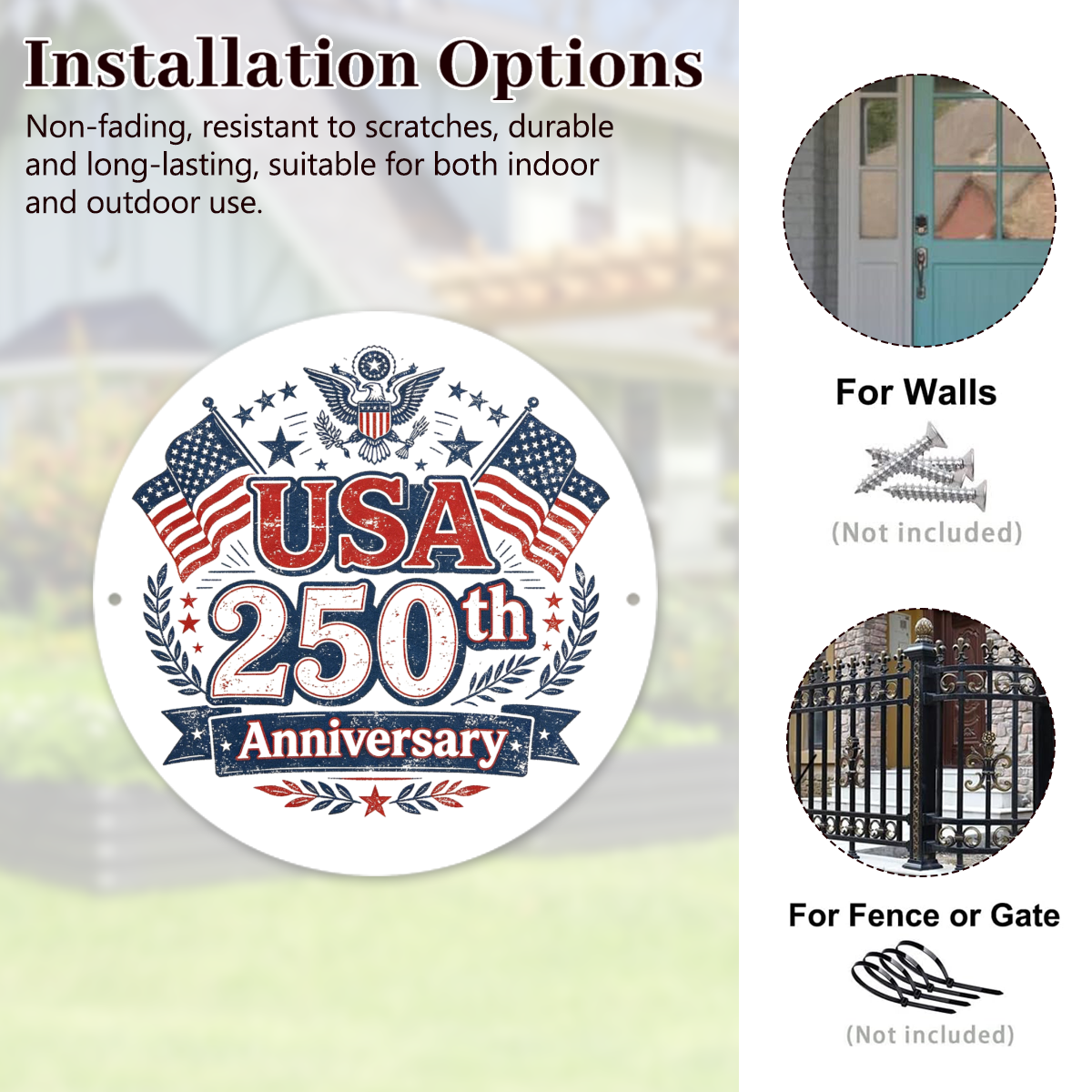 Installation options infographic for the patriotic metal sign, showing wall mounting and fence/gate mounting with screws or zip ties