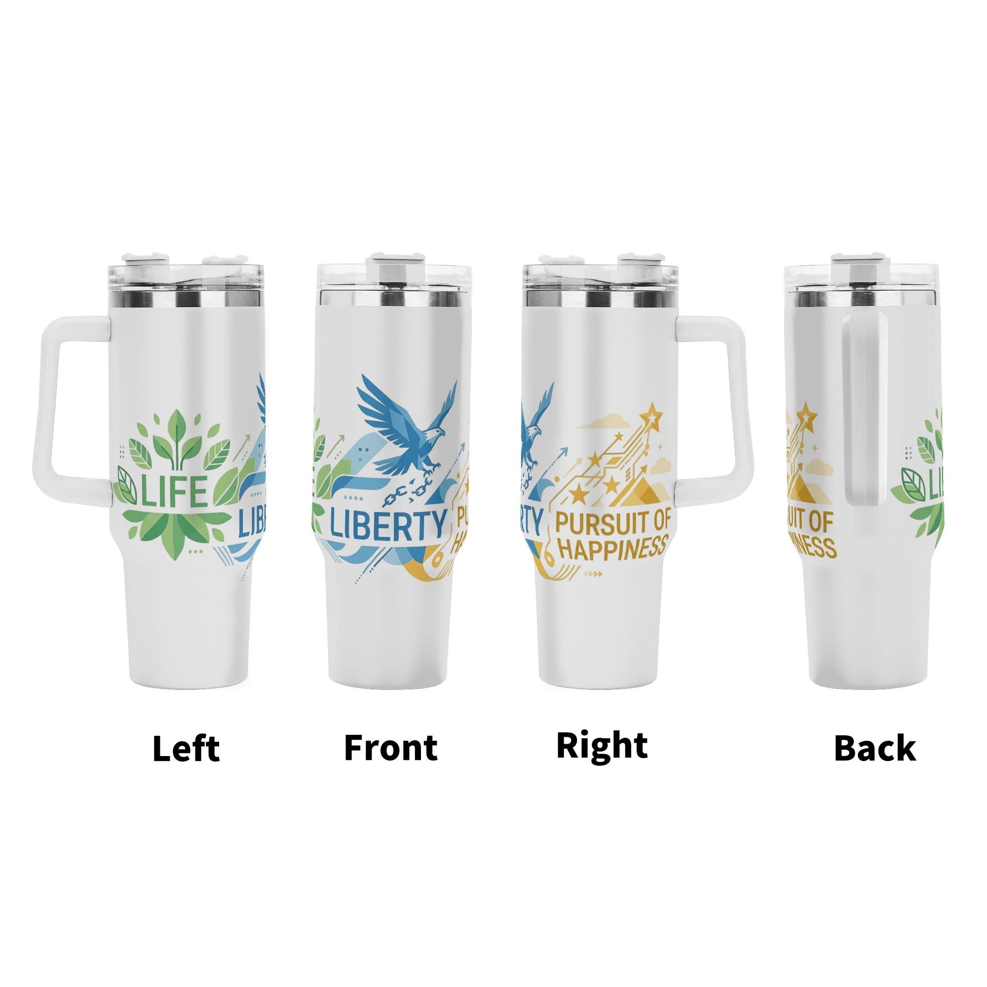 Four-side view patriotic eagle leaf full wrap print tumbler, Life Liberty Pursuit Of Happiness USA quote insulated travel mug