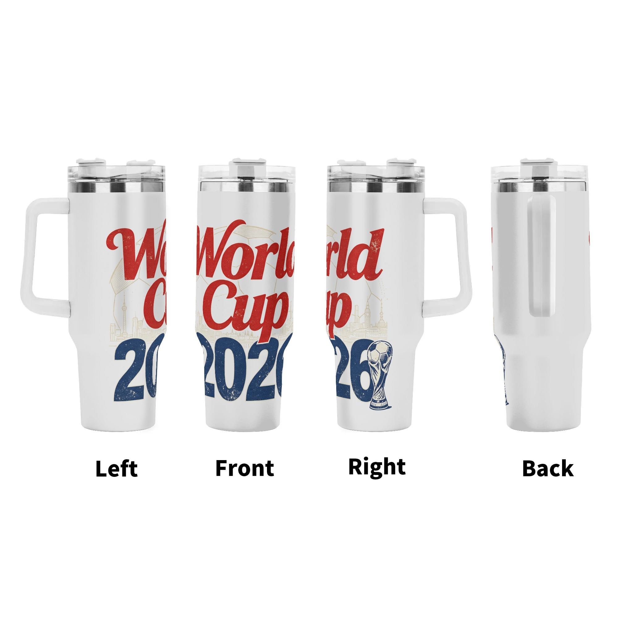 360° view of the tumbler showing left, front, right, and back angles with the full "World Cup 2026" distressed graphic.