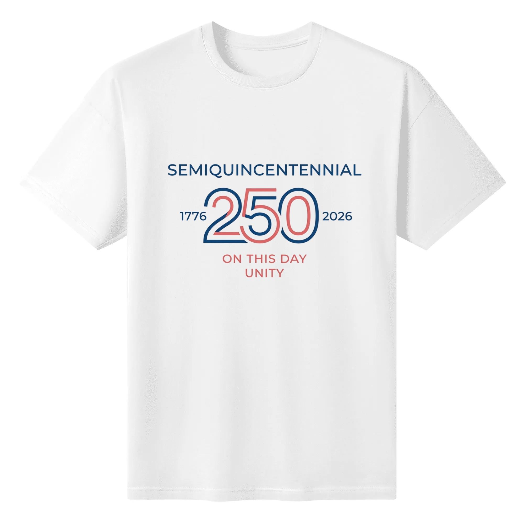 Flat lay of the white T-shirt featuring a clean modern print celebrating the US 250th anniversary with "1776-2026" and "Unity".