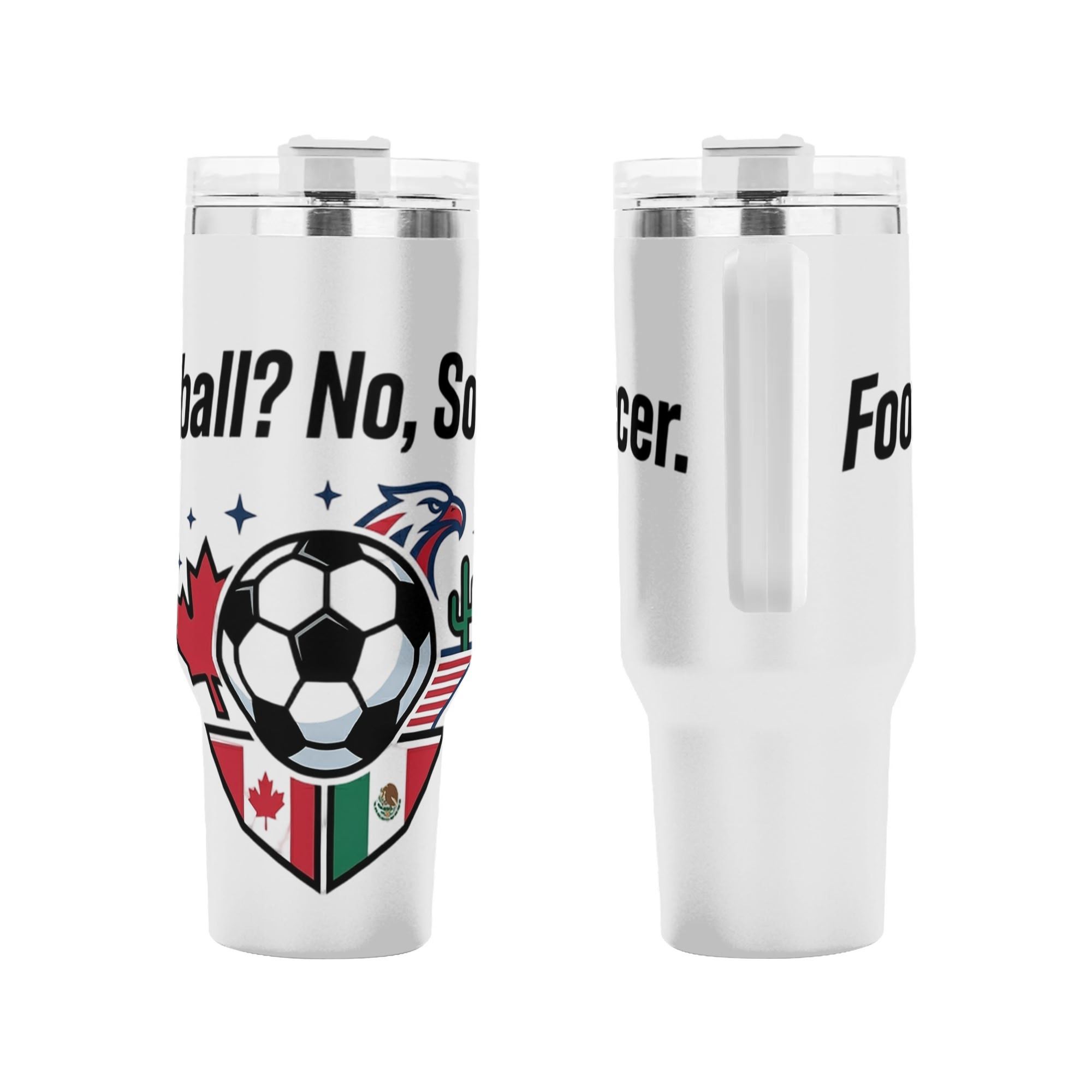 Front and side close-up of Football? No, Soccer patriotic eagle crest tumbler, bold vintage soccer emblem graphic printed stainless steel travel mug with integrated side handle
