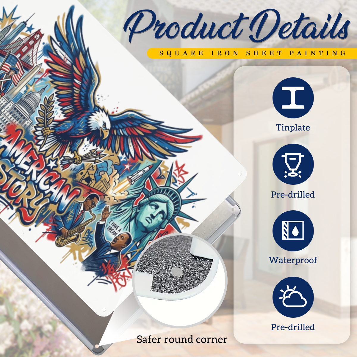 Product detail close-up: Lightweight tinplate material, smooth safe rounded anti-scratch corners, pre-punched hanging holes, weather-resistant coating for patriotic metal wall art