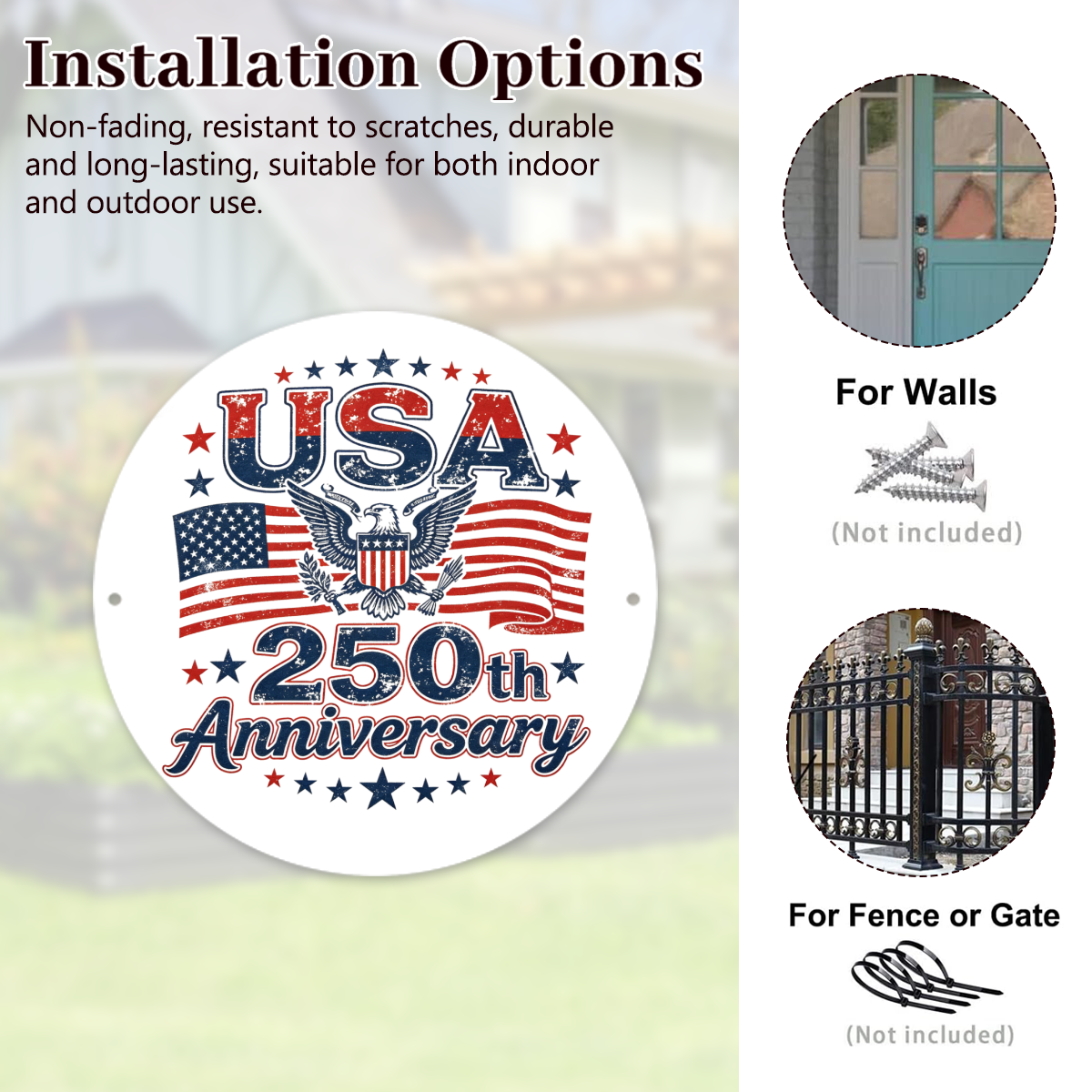 Installation options infographic for the patriotic aluminum sign, showing wall mounting and fence/gate mounting with screws or zip ties