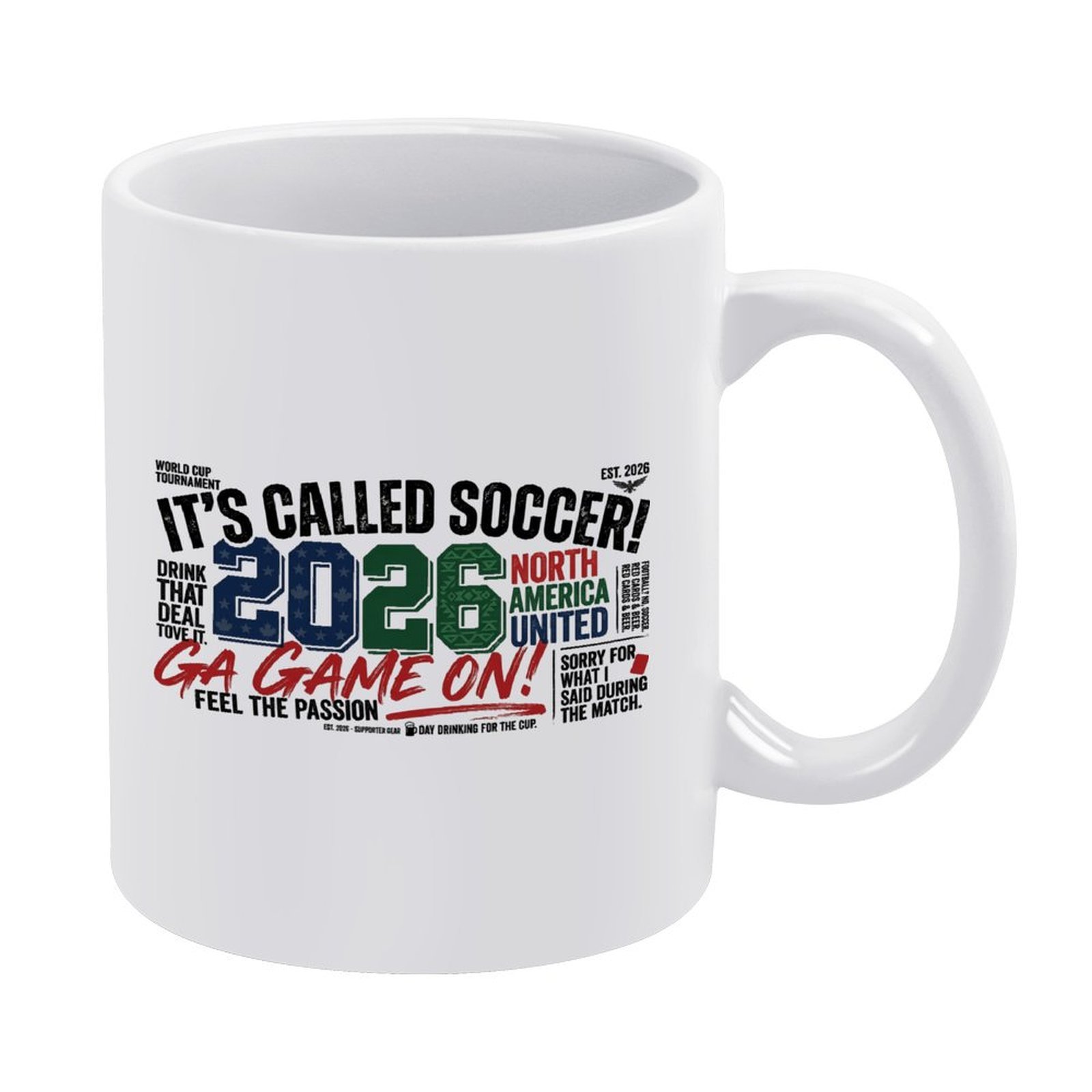 white ceramic mug with "It's Called Soccer! 2026 North America United" word cloud print, showing the full graphic design.