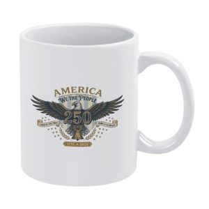 White ceramic coffee mug with vintage spread bald eagle liberty bell We The People America 250 1776-2026 banner print, USA 250th Anniversary patriotic historical drink cup